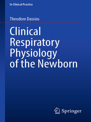 cover image of Clinical Respiratory Physiology of the Newborn